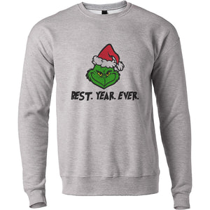 Grinch Best. Year. Ever. Unisex Sweatshirt - Wake Slay Repeat