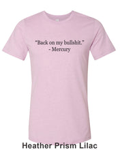 Load image into Gallery viewer, Back On My Bullshit Mercury Retrograde Unisex Short Sleeve T Shirt - Wake Slay Repeat