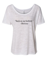 Back On My Bullshit Mercury Retrograde Slouchy Tee - Wake Slay Repeat