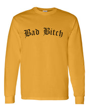Load image into Gallery viewer, Bad Bitch Unisex Long Sleeve T Shirt - Wake Slay Repeat