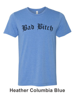 Bad Bitch Unisex Short Sleeve T Shirt - Wake Slay Repeat