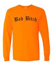 Load image into Gallery viewer, Bad Bitch Unisex Long Sleeve T Shirt - Wake Slay Repeat