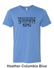 Load image into Gallery viewer, Based On The Novel By Stephen King Unisex Short Sleeve T Shirt - Wake Slay Repeat