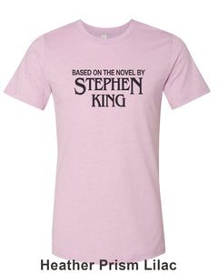 Based On The Novel By Stephen King Unisex Short Sleeve T Shirt - Wake Slay Repeat