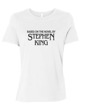 Load image into Gallery viewer, Based On The Novel By Stephen King Fitted Women&#39;s T Shirt - Wake Slay Repeat