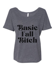 Load image into Gallery viewer, Basic Fall Bitch Slouchy Tee - Wake Slay Repeat