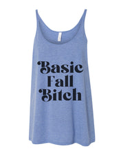 Load image into Gallery viewer, Basic Fall Bitch Slouchy Tank - Wake Slay Repeat