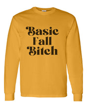 Load image into Gallery viewer, Basic Fall Bitch Unisex Long Sleeve T Shirt - Wake Slay Repeat