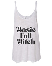 Load image into Gallery viewer, Basic Fall Bitch Slouchy Tank - Wake Slay Repeat