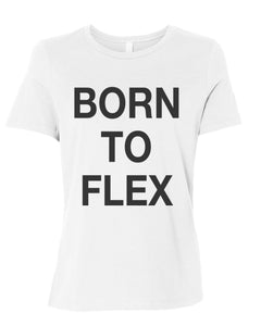 Born To Flex Fitted Women's T Shirt - Wake Slay Repeat