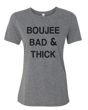 Load image into Gallery viewer, Boujee Bad &amp; Thick Relaxed Women&#39;s T Shirt - Wake Slay Repeat