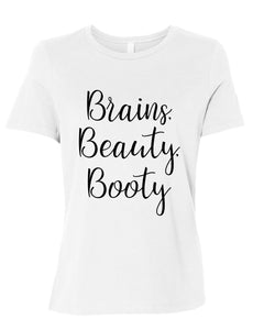 Brains, Beauty, Booty Fitted Women's T Shirt - Wake Slay Repeat