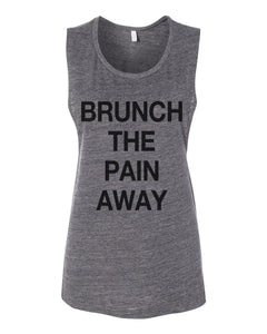 Brunch The Pain Away Flowy Scoop Muscle Tank - Wake Slay Repeat