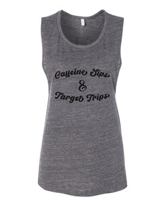 Caffeine Sips & Target Trips Fitted Muscle Tank - Wake Slay Repeat
