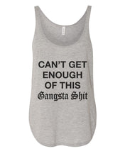 Load image into Gallery viewer, Can&#39;t Get Enough Of This Gangsta Shit Side Slit Tank Top - Wake Slay Repeat