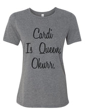 Load image into Gallery viewer, Cardi B Is Queen Fitted Women&#39;s T Shirt - Wake Slay Repeat