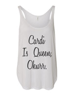 Cardi B Is Queen Flowy Side Slit Tank Top - Wake Slay Repeat