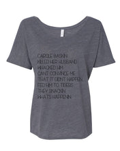 Load image into Gallery viewer, Carole Baskin Song Slouchy Tee - Wake Slay Repeat