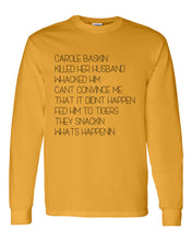 Load image into Gallery viewer, Carole Baskin Song Unisex Long Sleeve T Shirt - Wake Slay Repeat