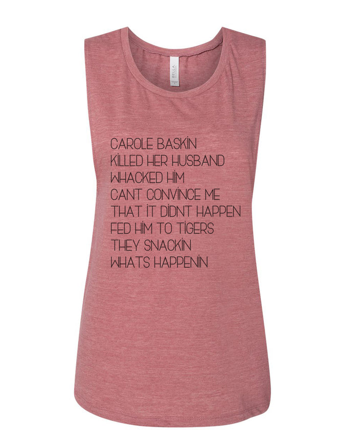 Carole Baskin Song Fitted Muscle Tank - Wake Slay Repeat