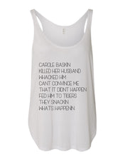 Load image into Gallery viewer, Carole Baskin Song Flowy Side Slit Tank Top - Wake Slay Repeat