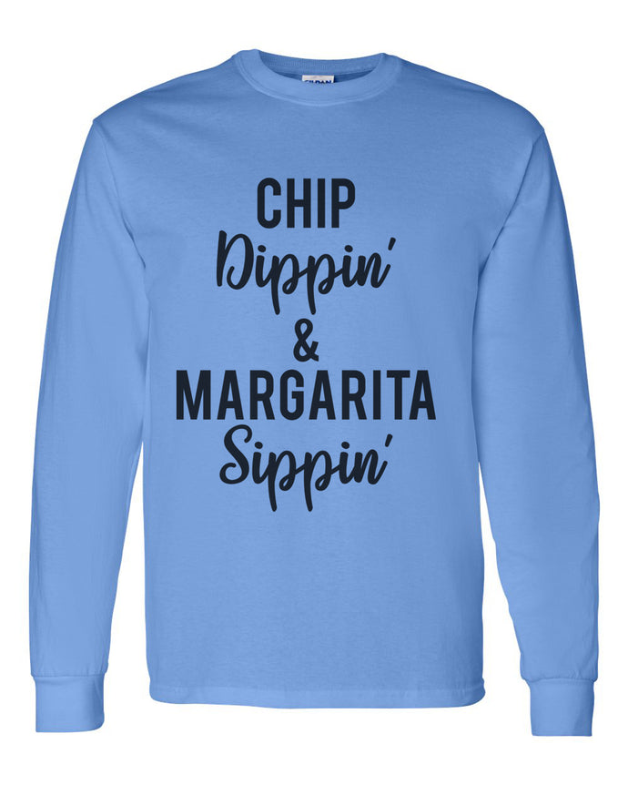 Chip Dippin' & Margarita Sippin' Unisex Long Sleeve T Shirt - Wake Slay Repeat