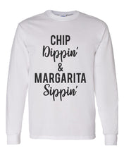 Load image into Gallery viewer, Chip Dippin&#39; &amp; Margarita Sippin&#39; Unisex Long Sleeve T Shirt - Wake Slay Repeat
