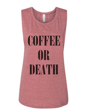 Load image into Gallery viewer, Coffee Or Death Fitted Scoop Muscle Tank - Wake Slay Repeat