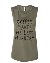 Load image into Gallery viewer, Coffee Makes Me Less Murdery Fitted Muscle Tank - Wake Slay Repeat
