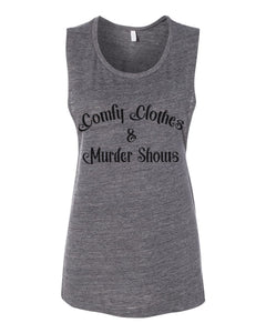 Comfy Clothes & Murder Shows Fitted Muscle Tank - Wake Slay Repeat