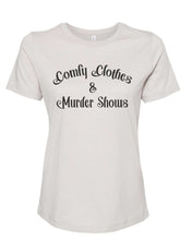 Load image into Gallery viewer, Comfy Clothes &amp; Murder Shows Women&#39;s T Shirt - Wake Slay Repeat