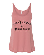 Load image into Gallery viewer, Comfy Clothes &amp; Murder Shows Slouchy Tank - Wake Slay Repeat
