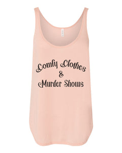 Comfy Clothes & Murder Shows Flowy Side Slit Tank Top - Wake Slay Repeat
