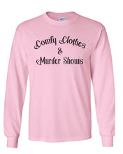 Load image into Gallery viewer, Comfy Clothes &amp; Murder Shows Unisex Long Sleeve T Shirt - Wake Slay Repeat