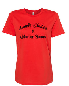 Comfy Clothes & Murder Shows Women's T Shirt - Wake Slay Repeat