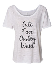 Load image into Gallery viewer, Cute Face Chubby Waist Slouchy Tee - Wake Slay Repeat