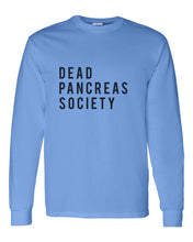 Load image into Gallery viewer, Dead Pancreas Society Unisex Long Sleeve T Shirt - Wake Slay Repeat