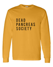 Load image into Gallery viewer, Dead Pancreas Society Unisex Long Sleeve T Shirt - Wake Slay Repeat