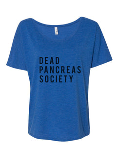 Dead Pancreas Society Slouchy Tee - Wake Slay Repeat