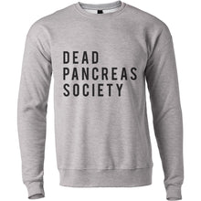 Load image into Gallery viewer, Dead Pancreas Society Unisex Sweatshirt - Wake Slay Repeat