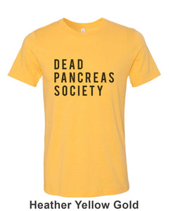 Dead Pancreas Society Unisex Short Sleeve T Shirt - Wake Slay Repeat