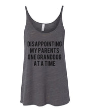 Load image into Gallery viewer, Disappointing My Parents One Granddog At A Time Slouchy Tank - Wake Slay Repeat