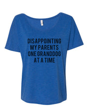 Load image into Gallery viewer, Disappointing My Parents One Granddog At A Time Slouchy Tee - Wake Slay Repeat