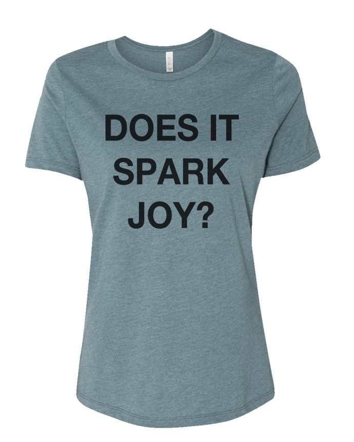 Does It Spark Joy Relaxed Women's T Shirt - Wake Slay Repeat