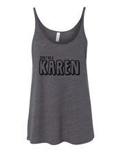 Load image into Gallery viewer, Don&#39;t Be A Karen Slouchy Tank - Wake Slay Repeat