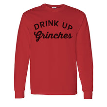 Load image into Gallery viewer, Drink Up Grinches Christmas Unisex Long Sleeve T Shirt - Wake Slay Repeat