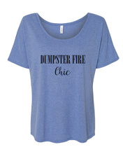 Load image into Gallery viewer, Dumpster Fire Chic Oversized Slouchy Tee