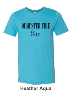 Dumpster Fire Chic Unisex Short Sleeve T Shirt