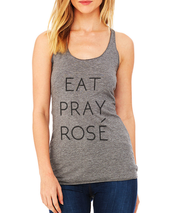 Eat Pray Rosé Racerback Tank - Wake Slay Repeat