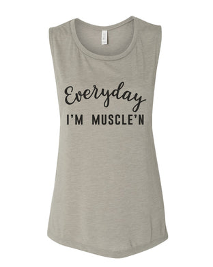 Everyday I'm Muscle'n Workout Fitted Scoop Muscle Tank - Wake Slay Repeat